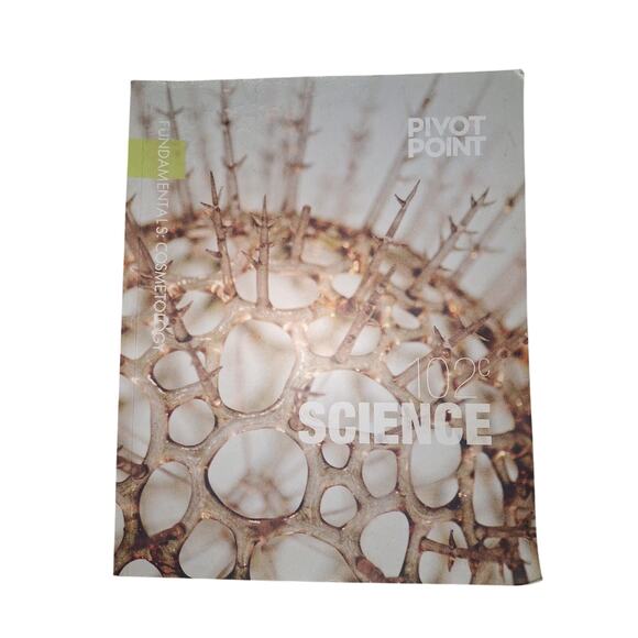 Pivot Point Fundamentals Cosmetology 102c Science ISBN: 978-1-940593-41-8 Book - Picture 1 of 2